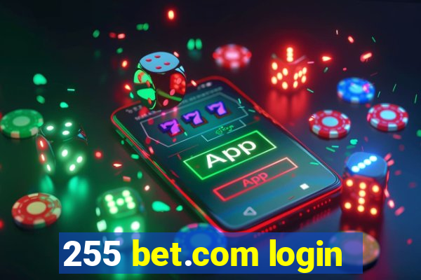 255 bet.com login